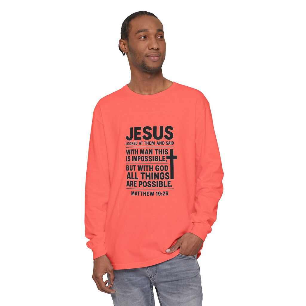 Christian Long Sleeve T-Shirt — "With God All Things Are Possible" (Matthew 19:26)