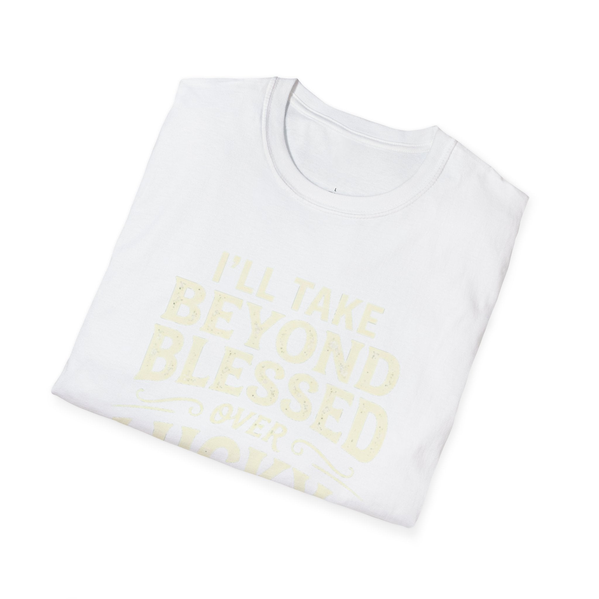 Beyond Blessed Over Lucky Christian T-Shirt