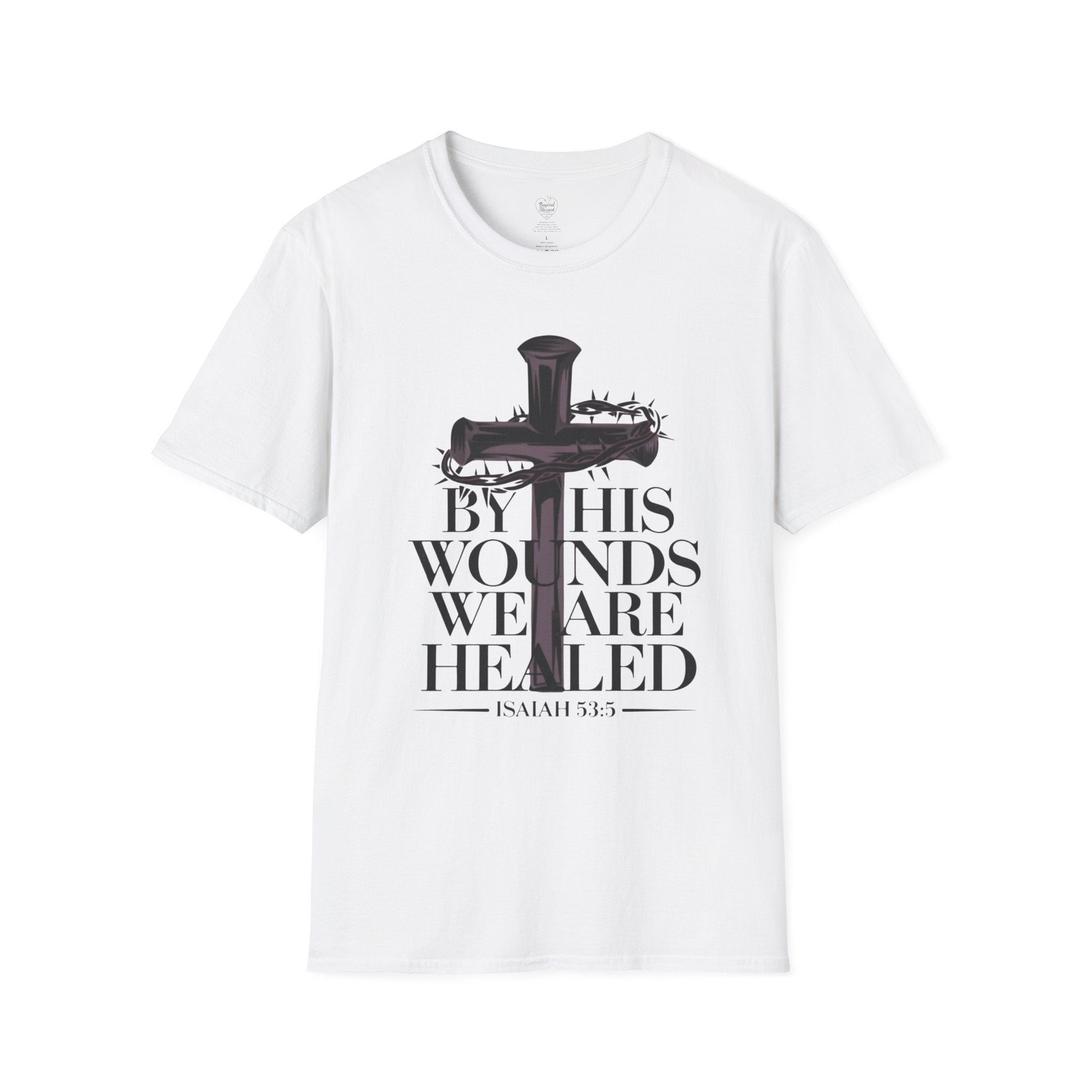 Isaiah 'By His Wounds We Are Healed' Cross T-Shirt White