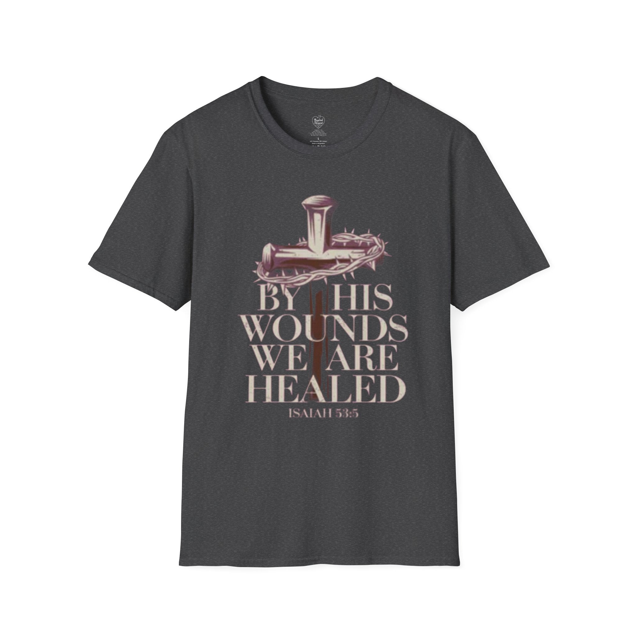 Isaiah 'By His Wounds We Are Healed' Cross T-Shirt Dark Heather