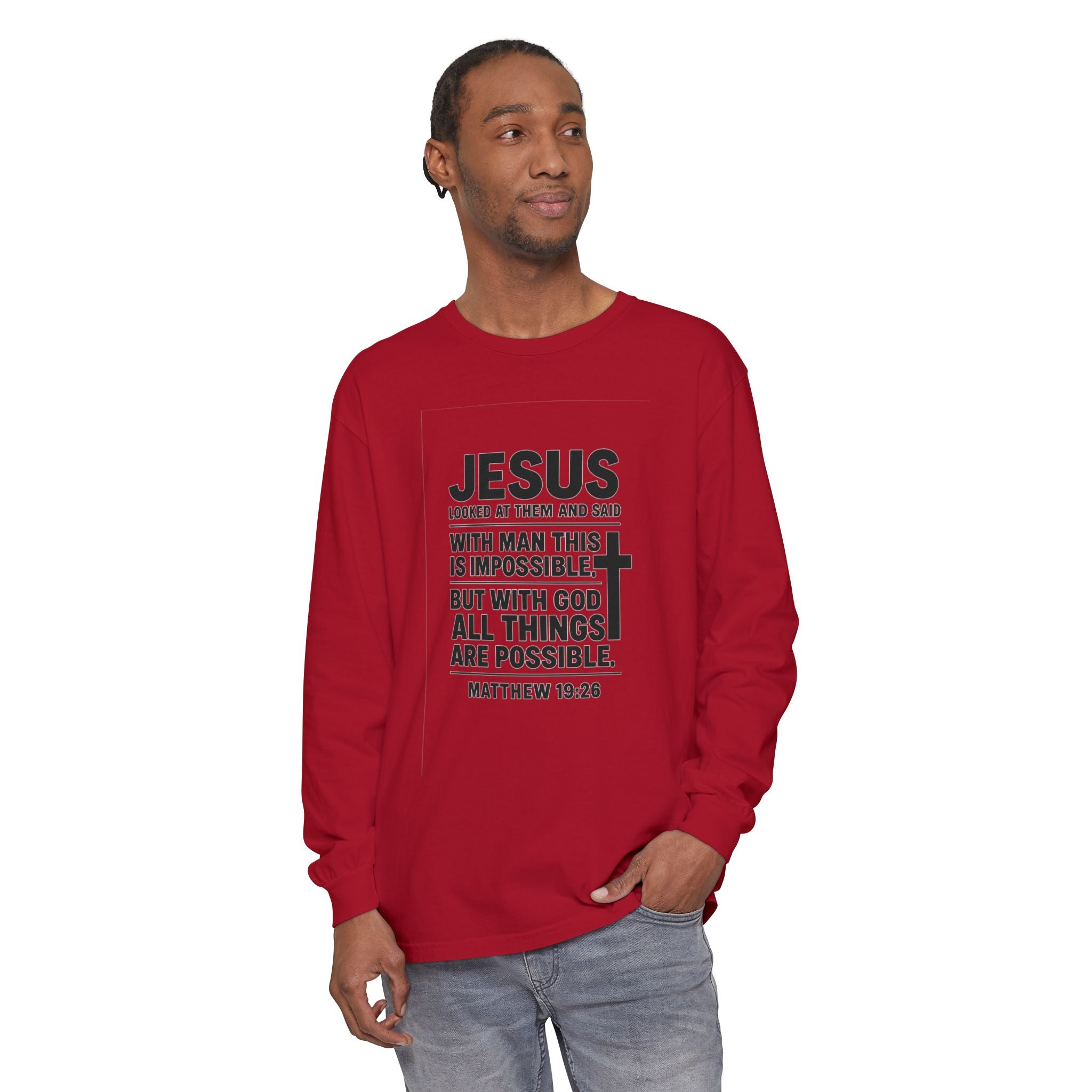 Christian Long Sleeve T-Shirt — "With God All Things Are Possible" (Matthew 19:26)