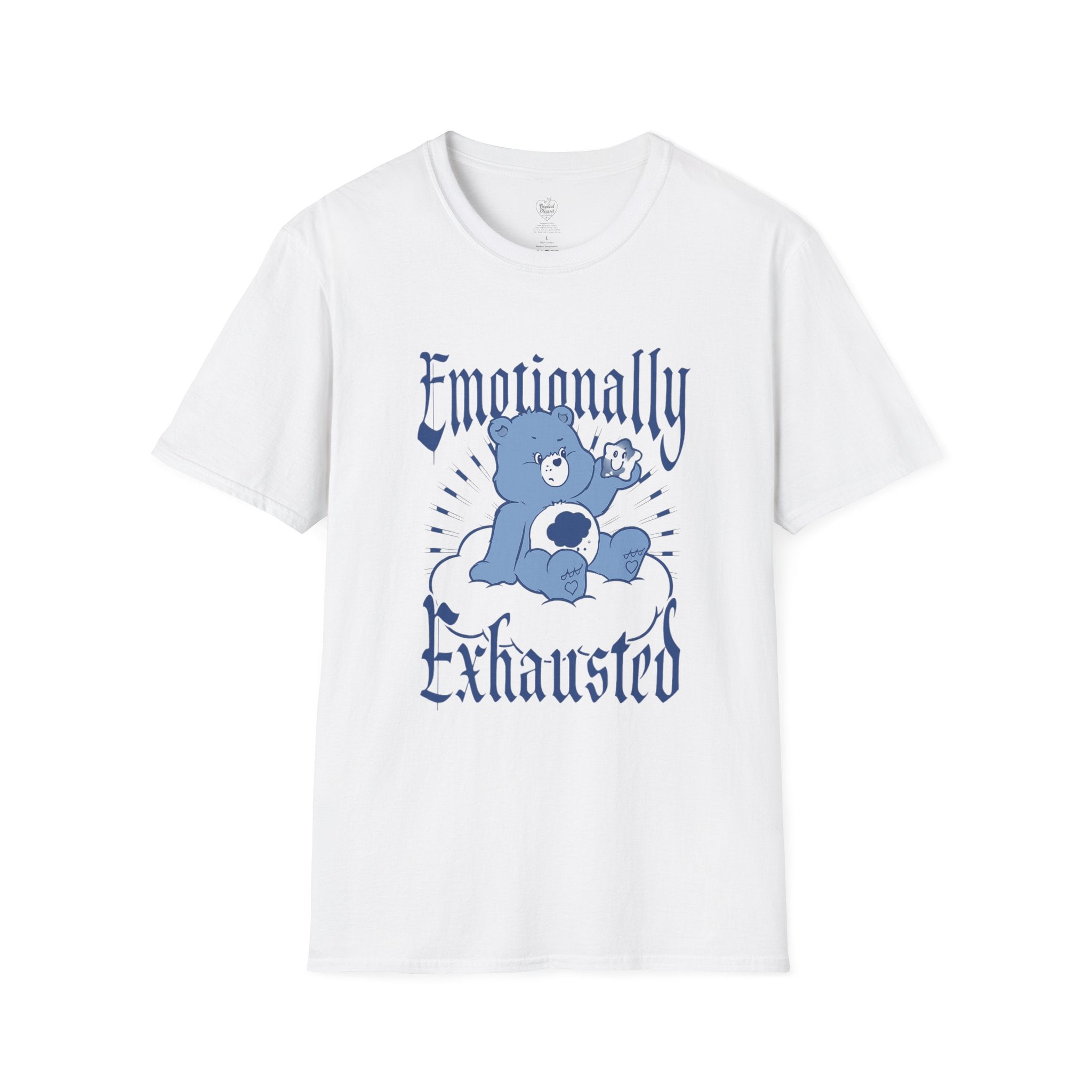 Emotionally Exhausted T-Shirt — Cute Blue Bear Graphic Tee White