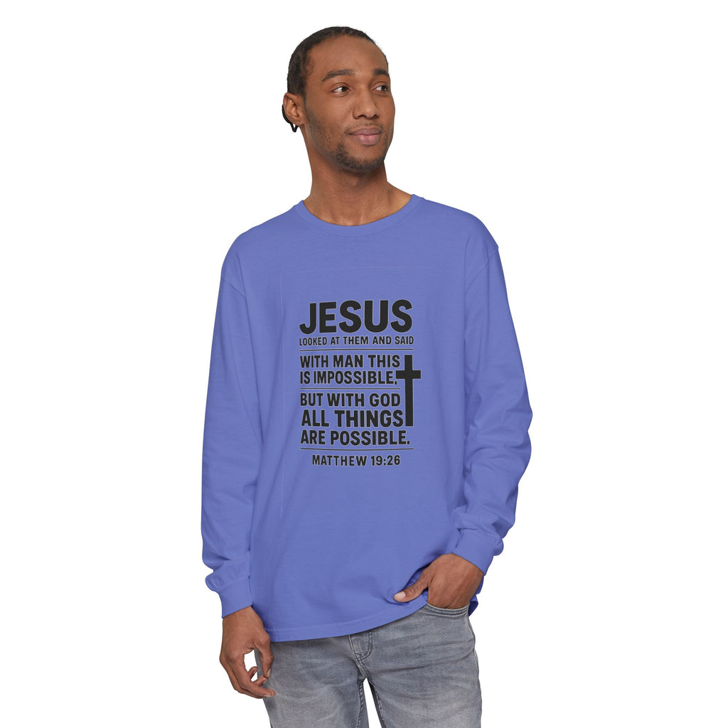 Christian Long Sleeve T-Shirt — "With God All Things Are Possible" (Matthew 19:26)