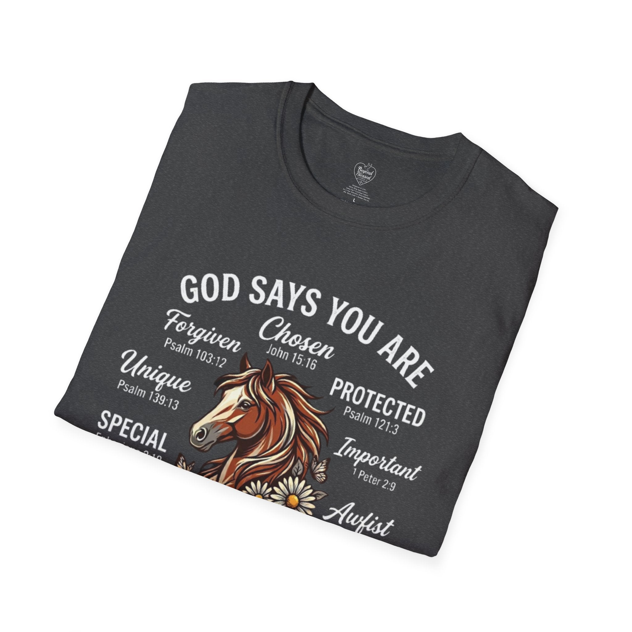 Christian T-Shirt — "God Says You Are" Inspirational Faith Tee