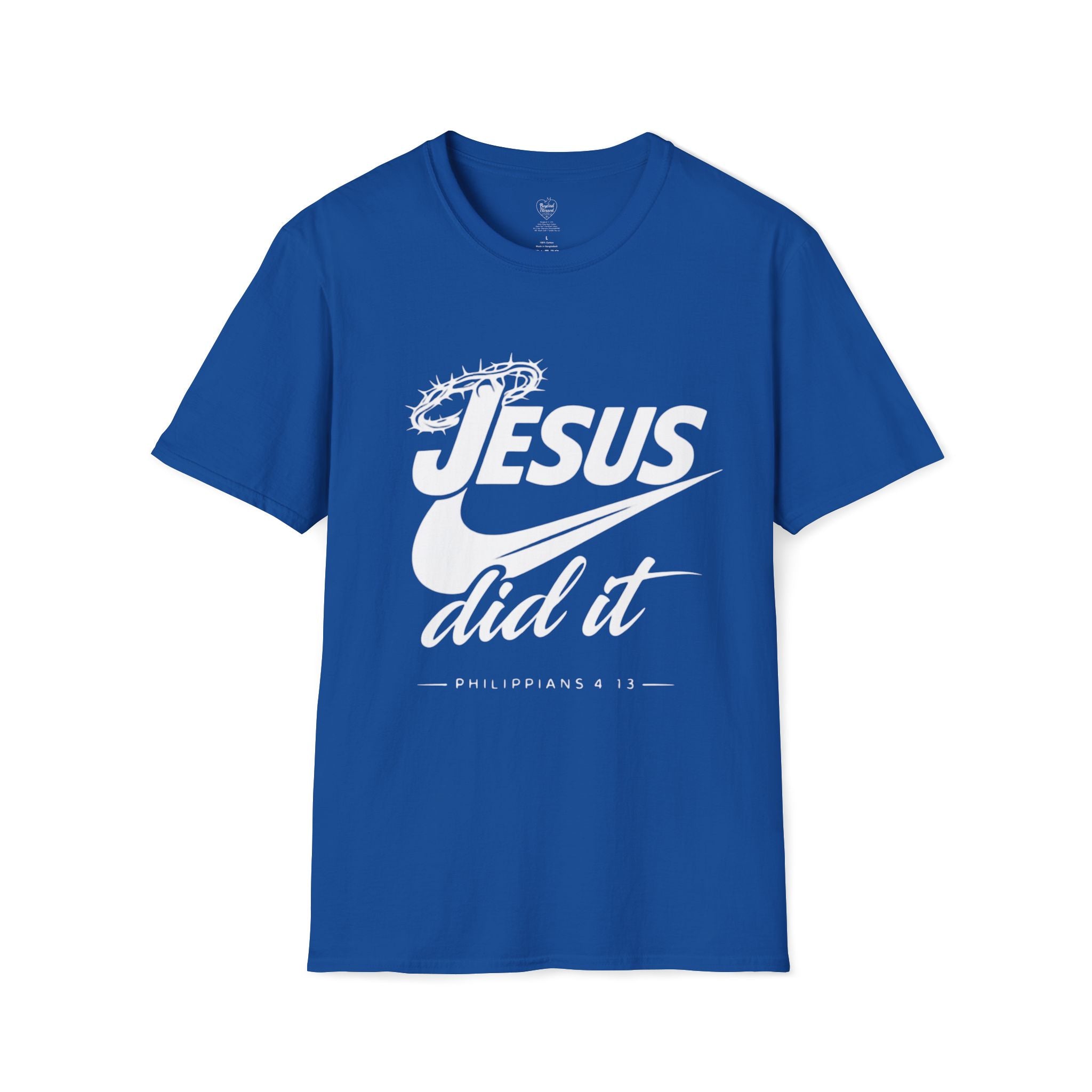 Jesus Did It T-Shirt 2— Philippians 4:13 Crown of Thorns Christian Tee Royal