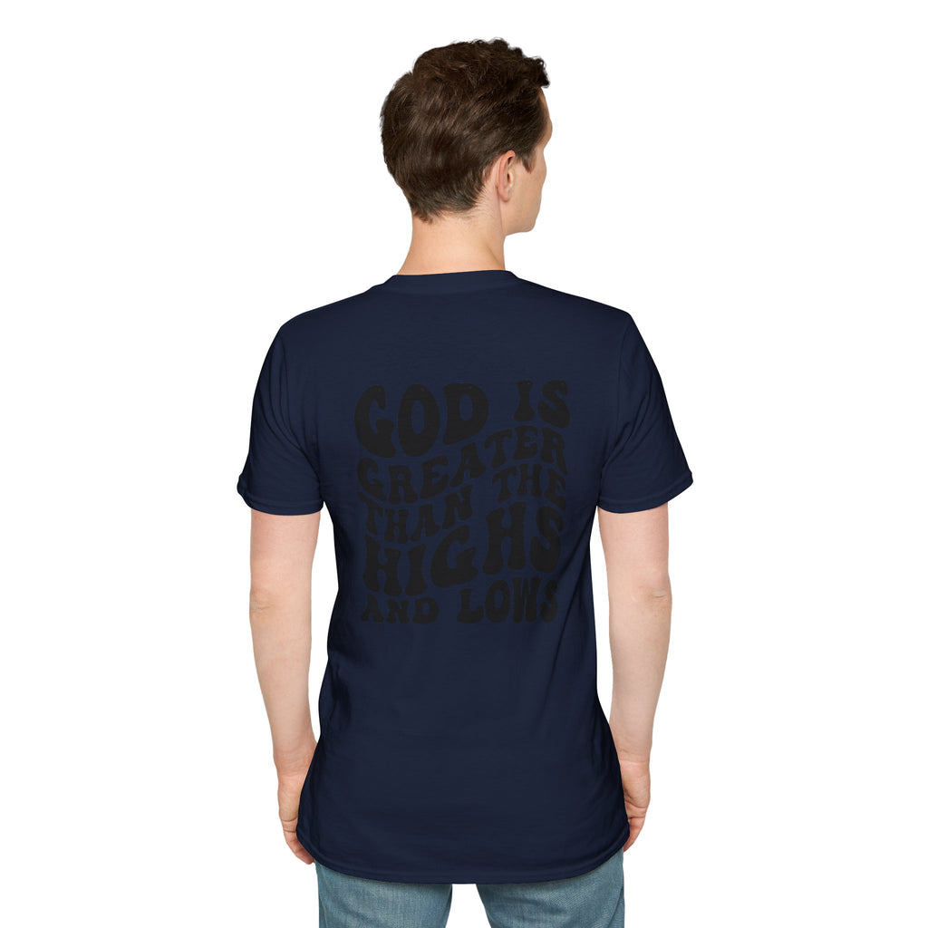God Is Greater Than the Highs and Lows Christian T‑Shirt | Faith Shirt