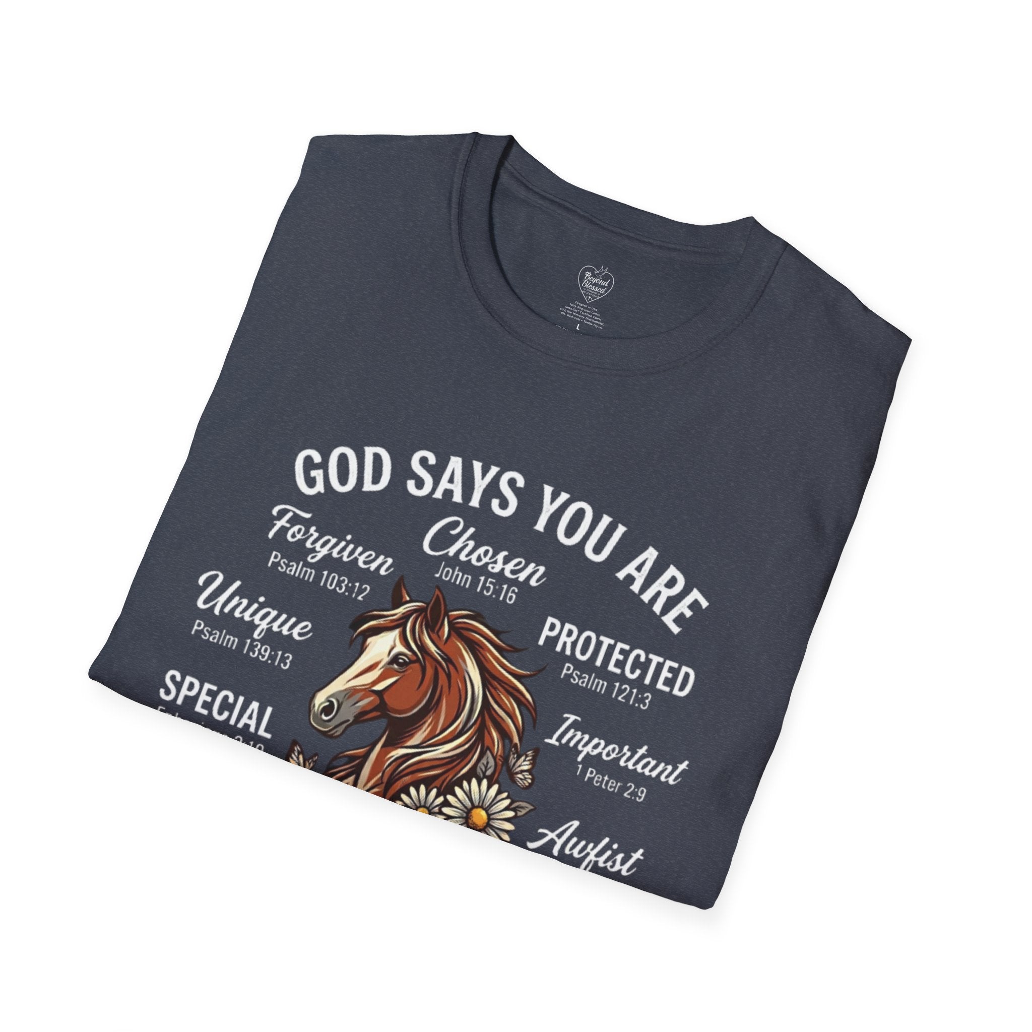 Christian T-Shirt — "God Says You Are" Inspirational Faith Tee