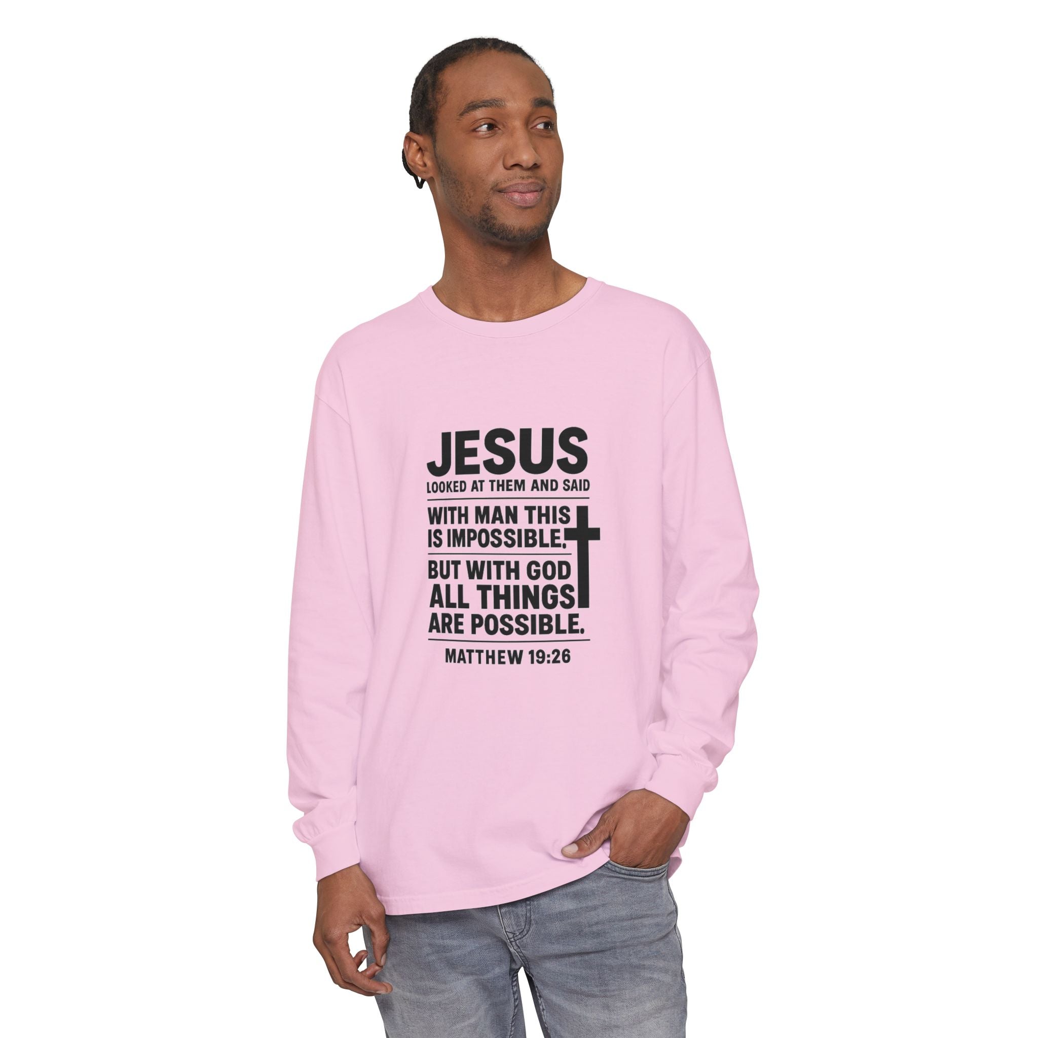 Christian Long Sleeve T-Shirt — "With God All Things Are Possible" (Matthew 19:26)