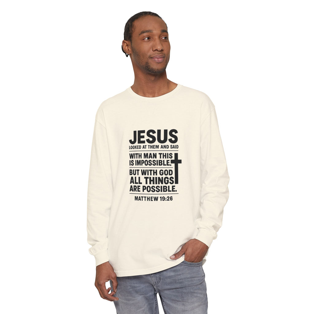Christian Long Sleeve T-Shirt — "With God All Things Are Possible" (Matthew 19:26)