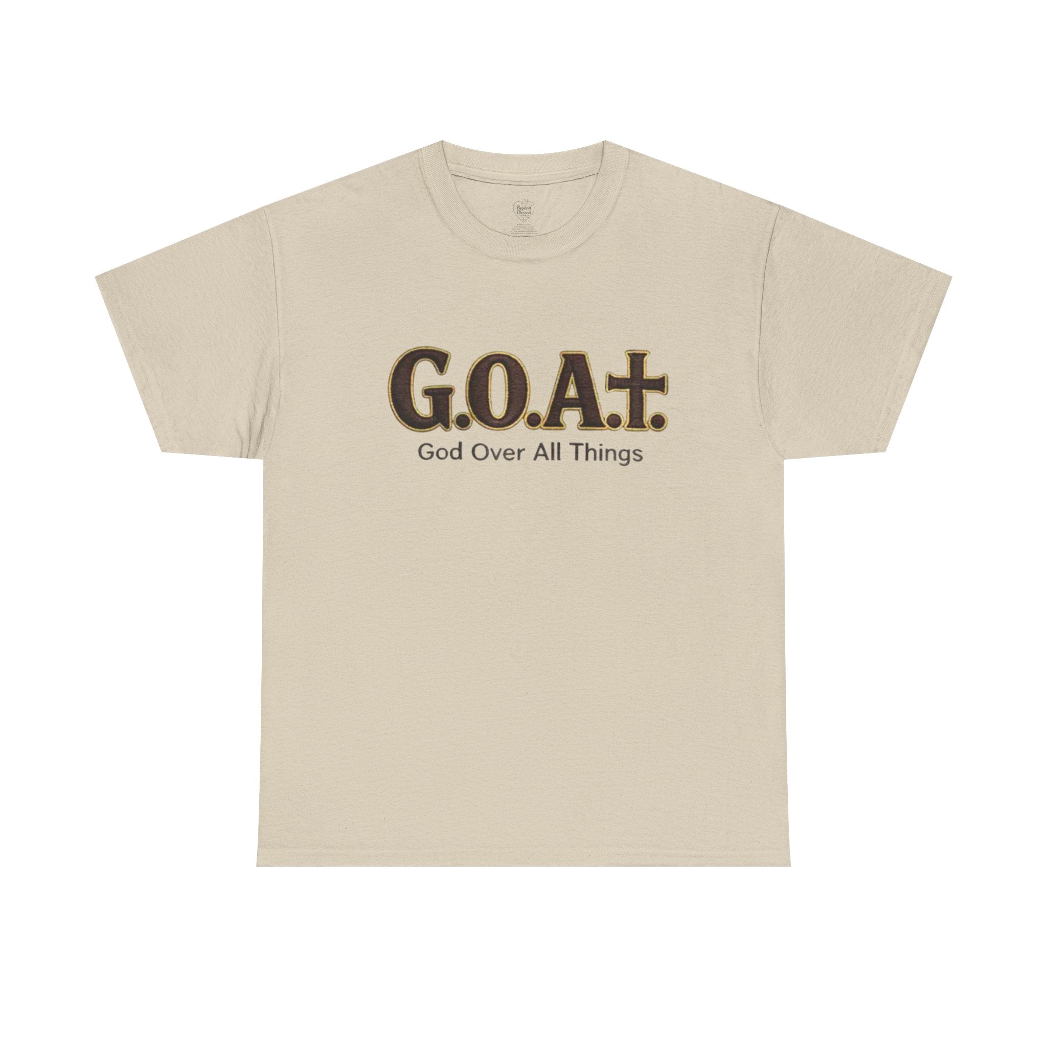 GOAT God Above All Things Christian Tee – New Design Sand