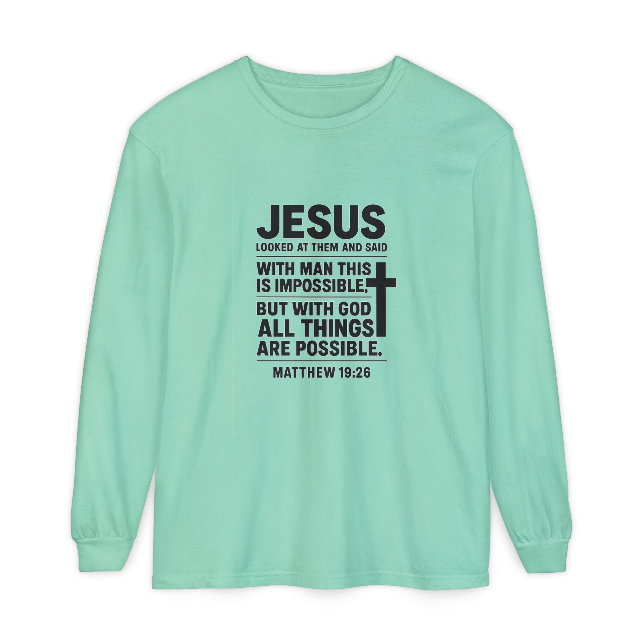 Christian Long Sleeve T-Shirt — "With God All Things Are Possible" (Matthew 19:26) Island Reef