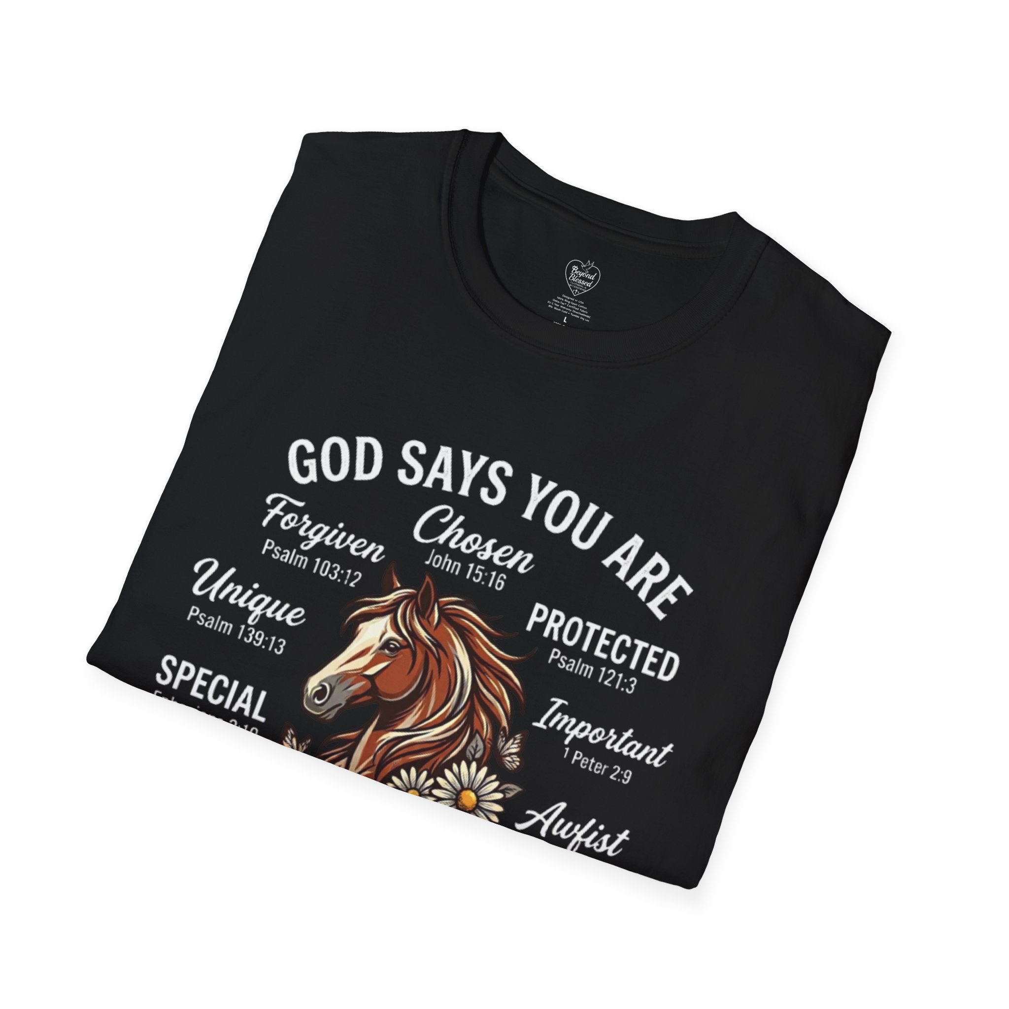 Christian T-Shirt — "God Says You Are" Inspirational Faith Tee