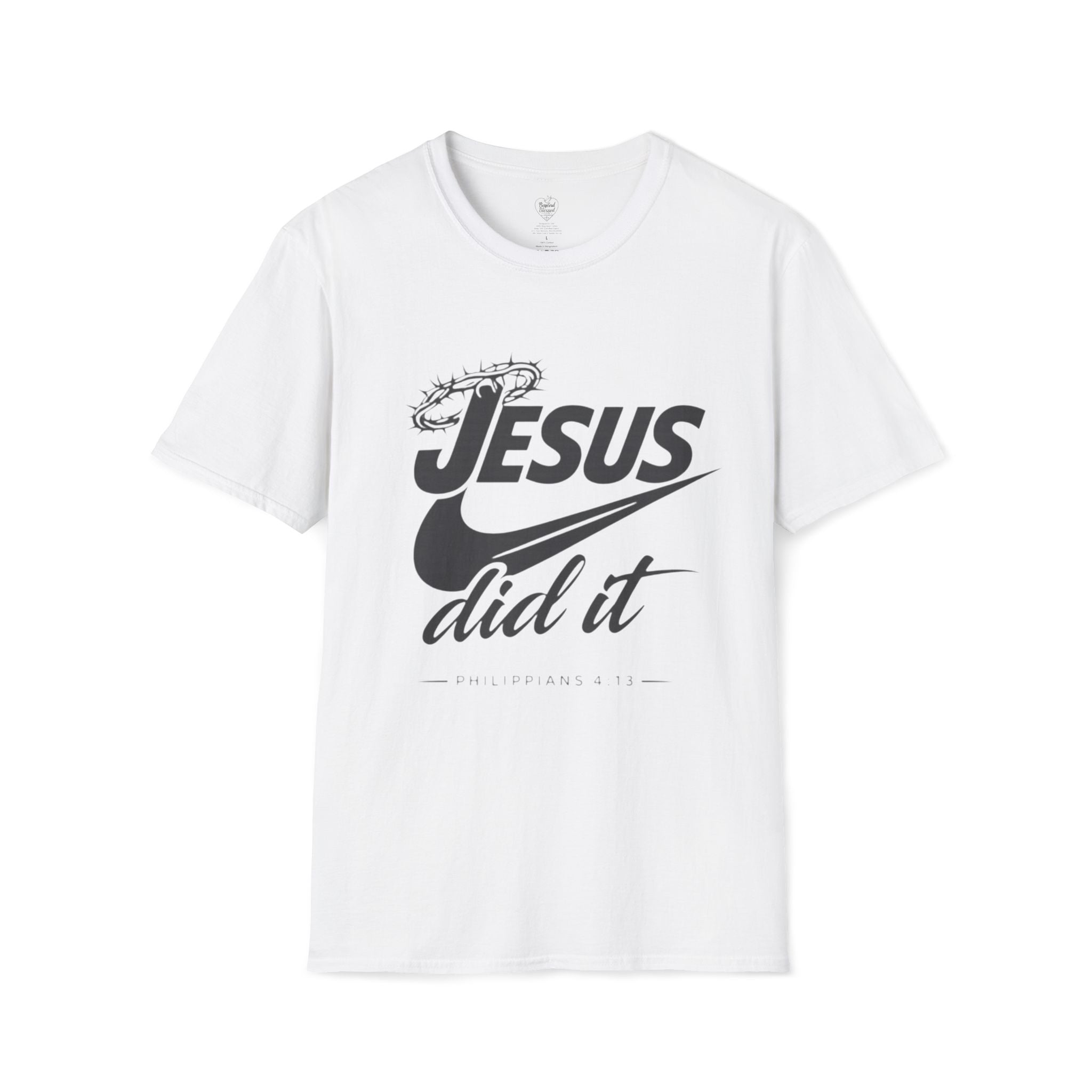 Jesus Did It T-Shirt 2— Philippians 4:13 Crown of Thorns Christian Tee White