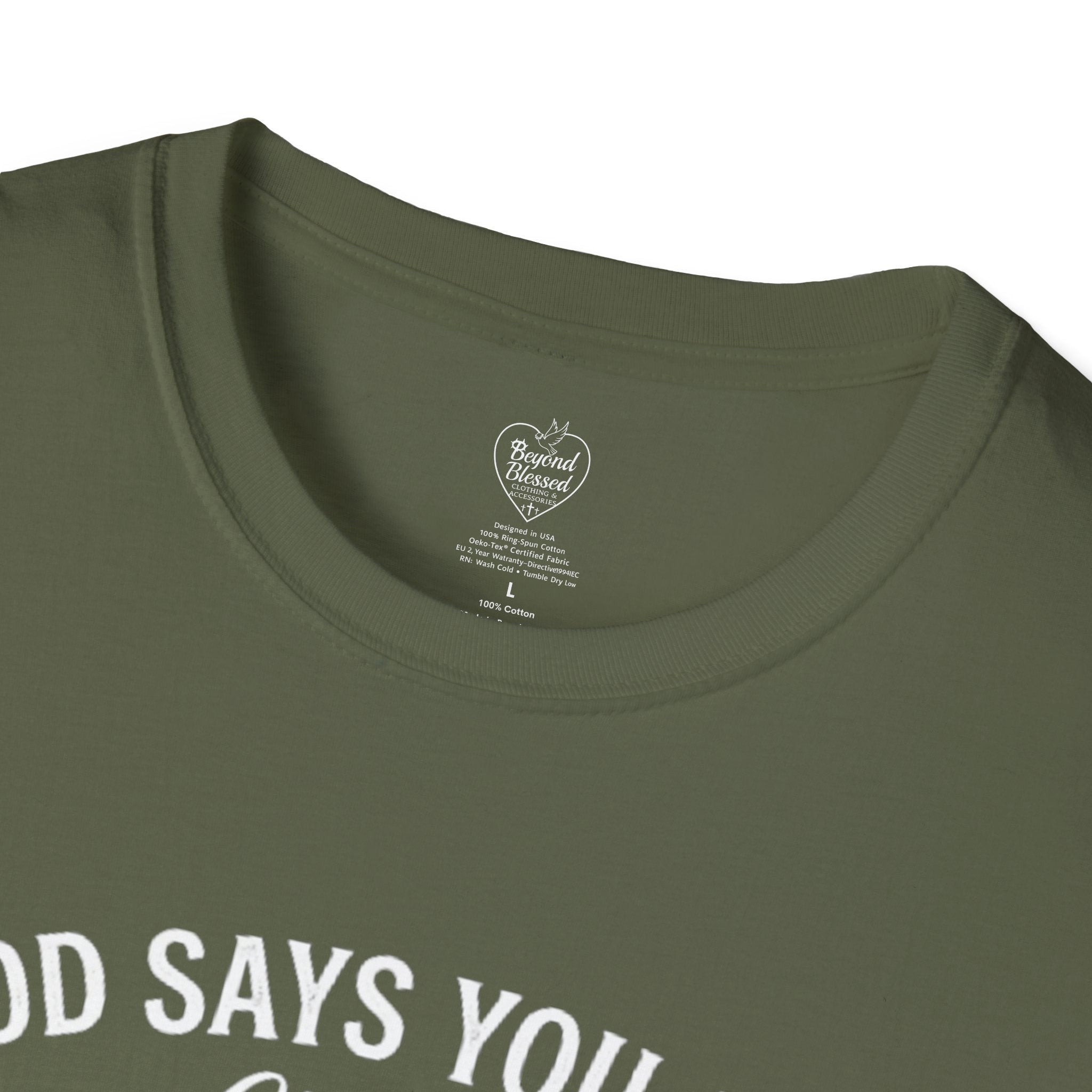 Christian T-Shirt — "God Says You Are" Inspirational Faith Tee