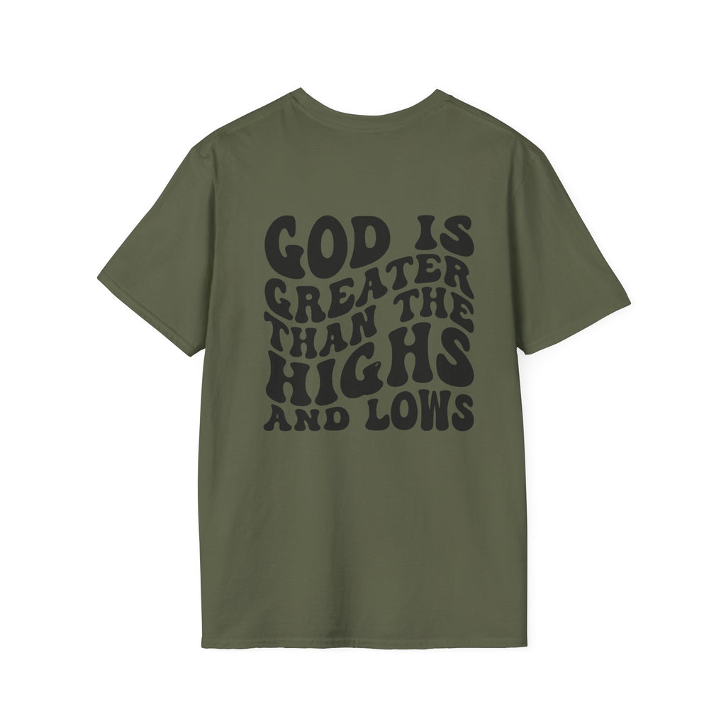 God Is Greater Than the Highs and Lows Christian T‑Shirt | Faith Shirt