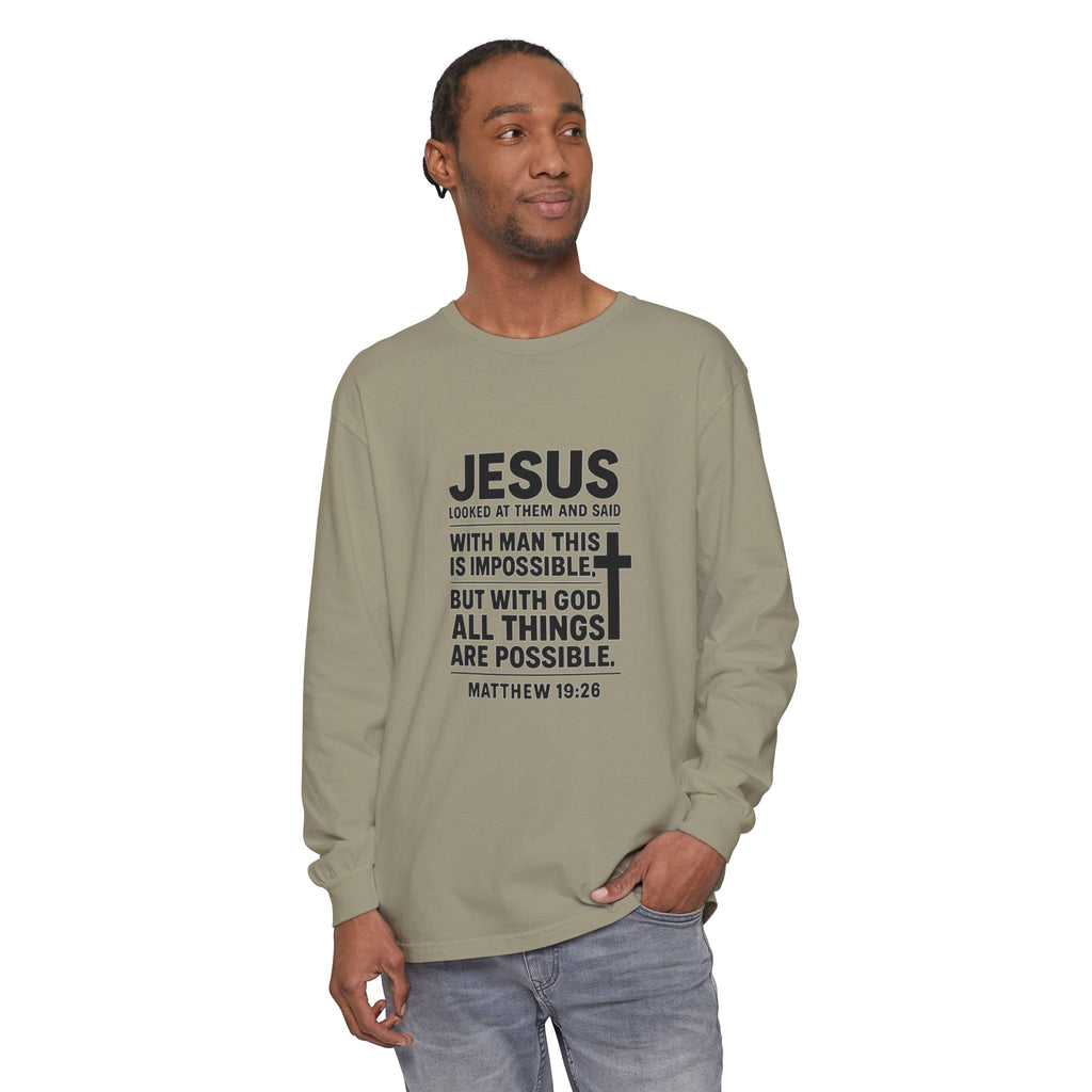 Christian Long Sleeve T-Shirt — "With God All Things Are Possible" (Matthew 19:26)