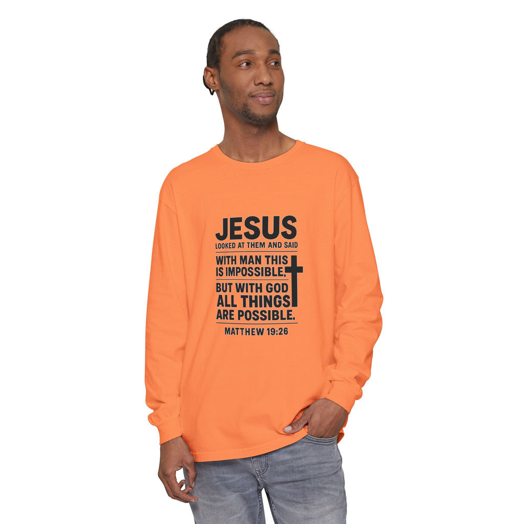 Christian Long Sleeve T-Shirt — "With God All Things Are Possible" (Matthew 19:26)