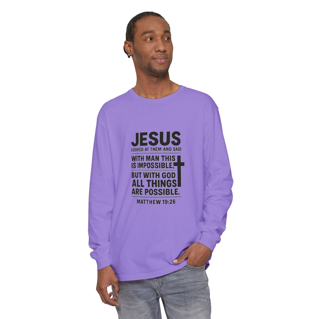 Christian Long Sleeve T-Shirt — "With God All Things Are Possible" (Matthew 19:26)